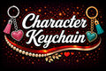 ✨ Character Keychains ✨