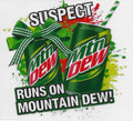 Suspect Runs on Mountain Dew