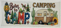 Born to Camp