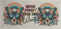 Never Forget Your Own Worth