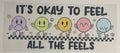 It's okay to feel all the feels