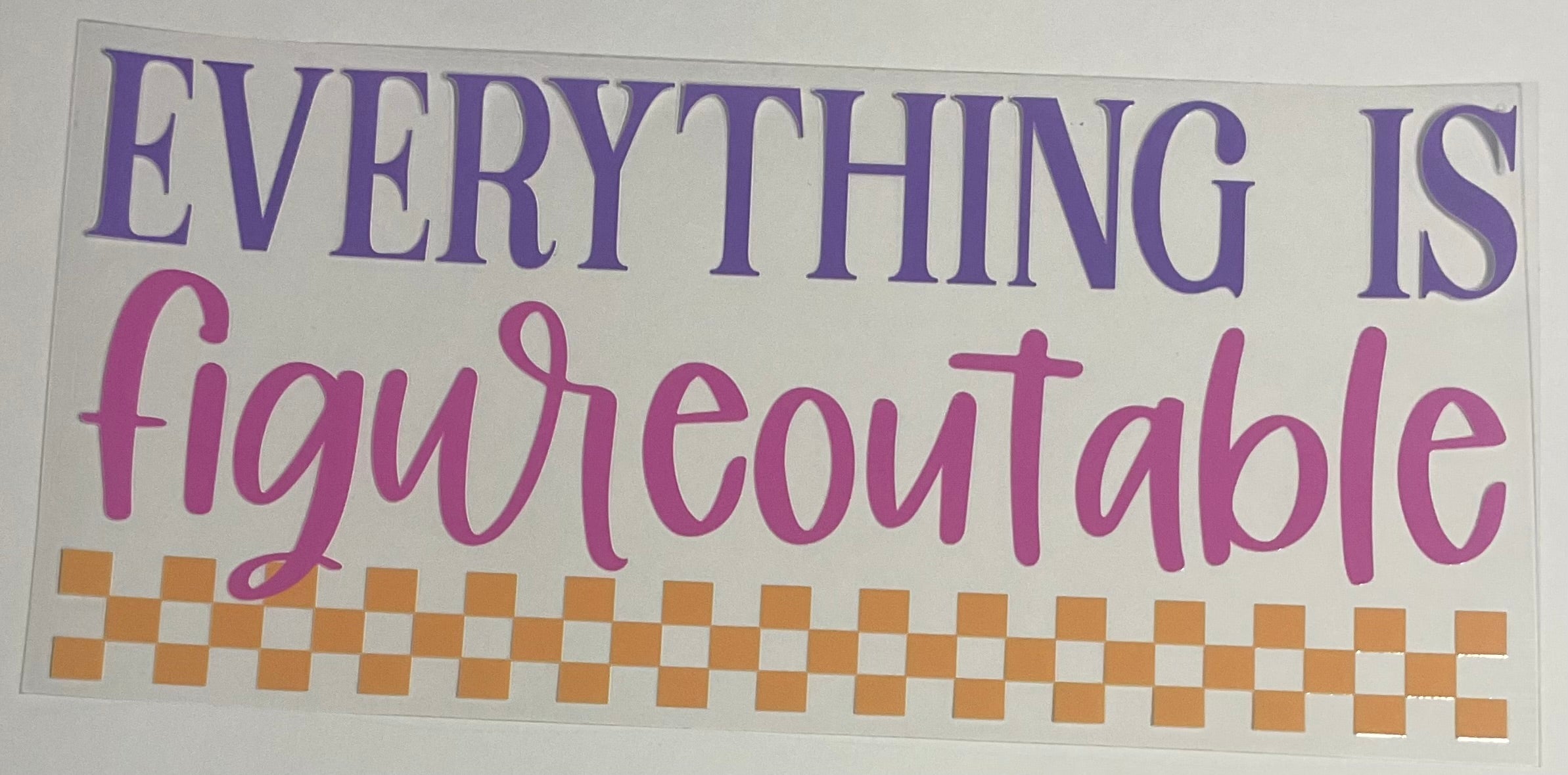 Everything is Figureoutable
