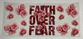 Faith Over Fear