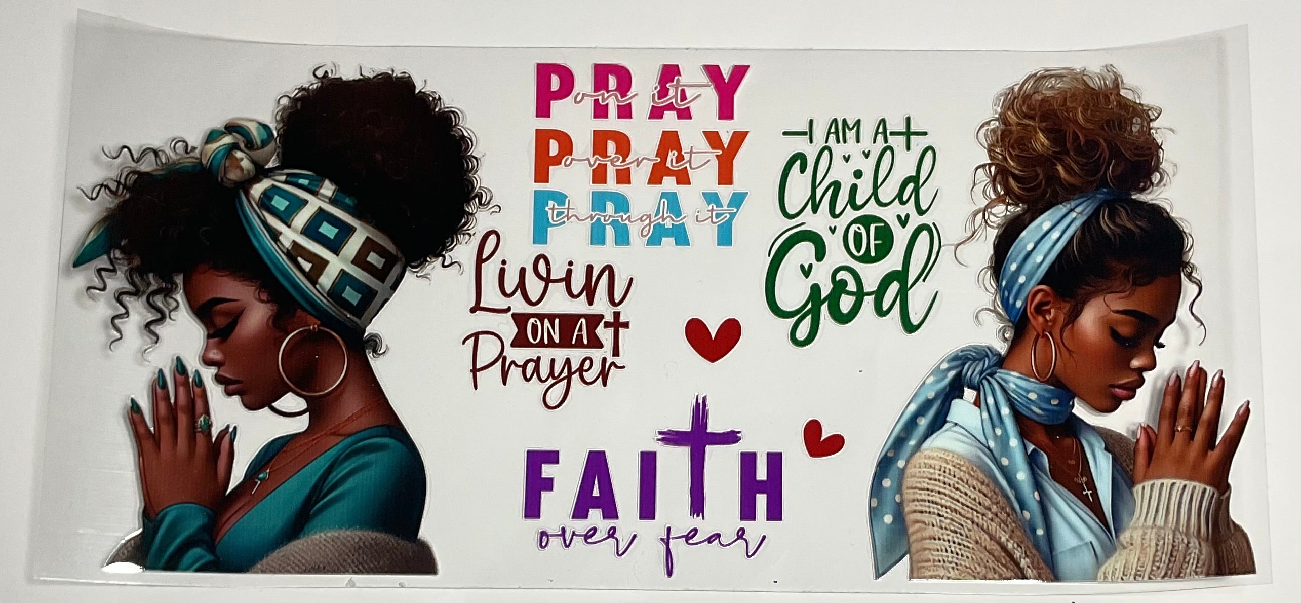 Pray On it, Pray Over it, Pray Through It