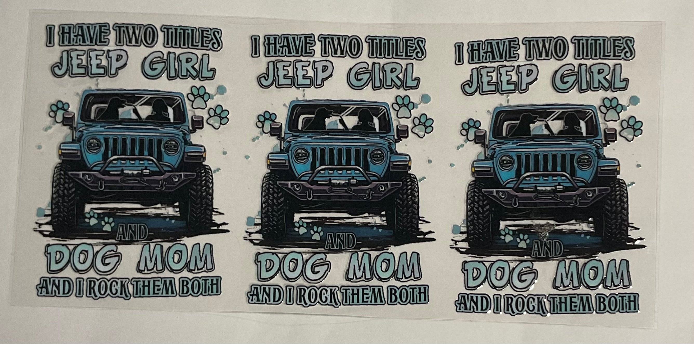 Cars (Jeep- I have two titles jeep girl and dog mom)