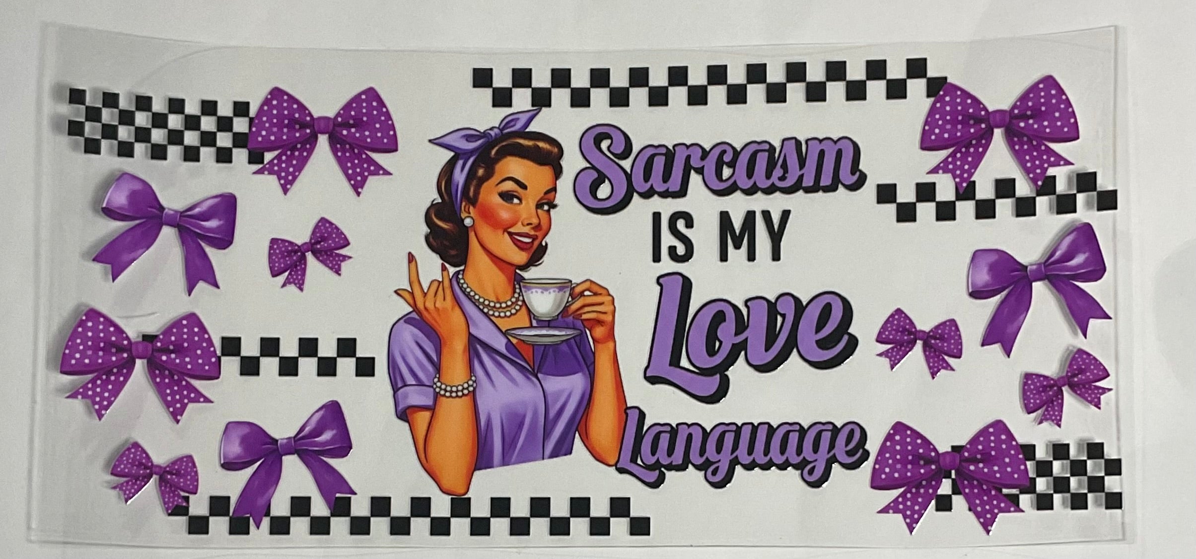Sarcasm is my love language