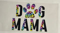 Dog Mama