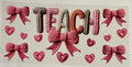 Teach