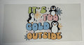 Penguin(It's Too Cold Outside)