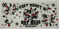 Very Merry Hot Mess..