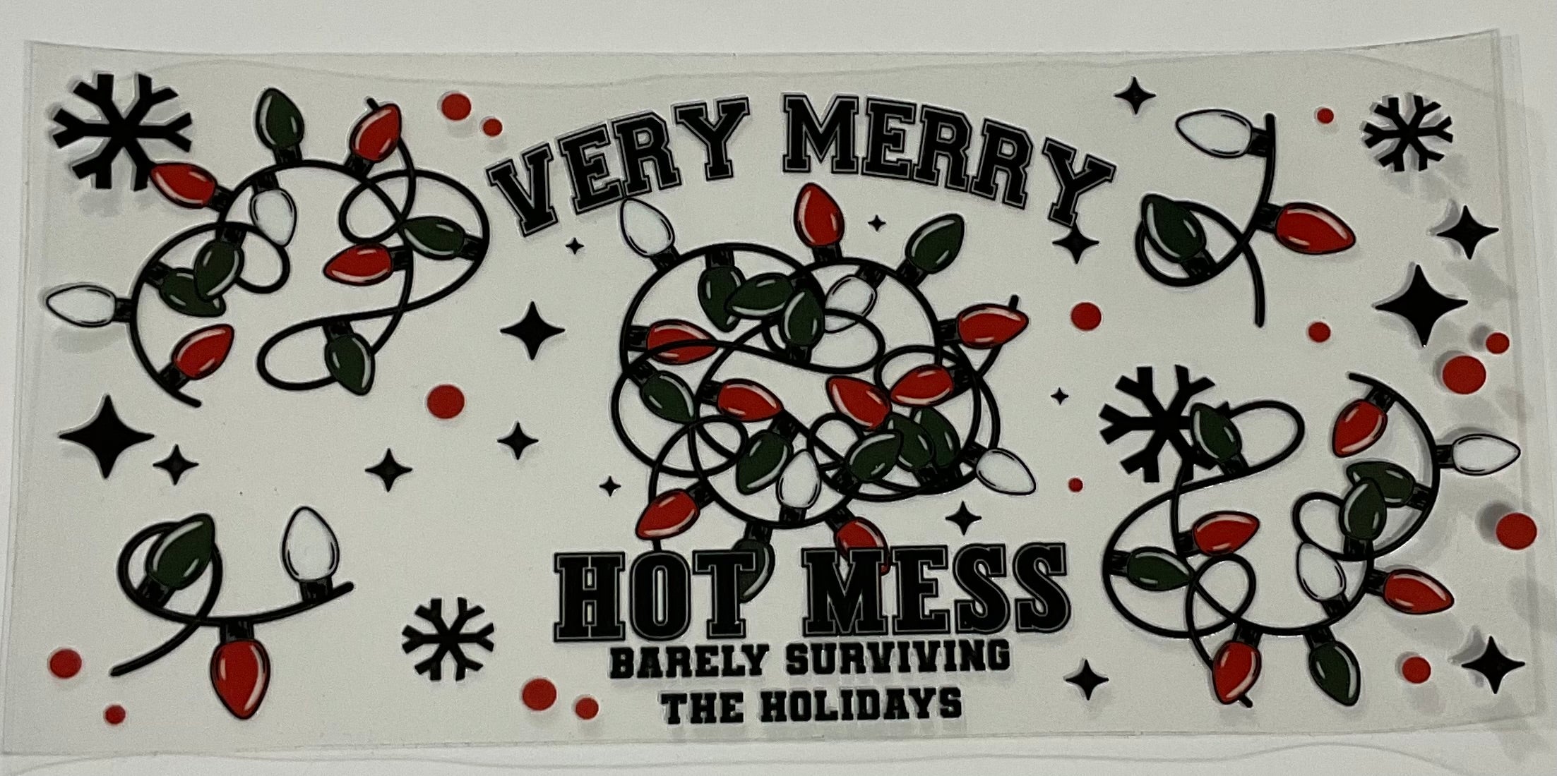 Very Merry Hot Mess..