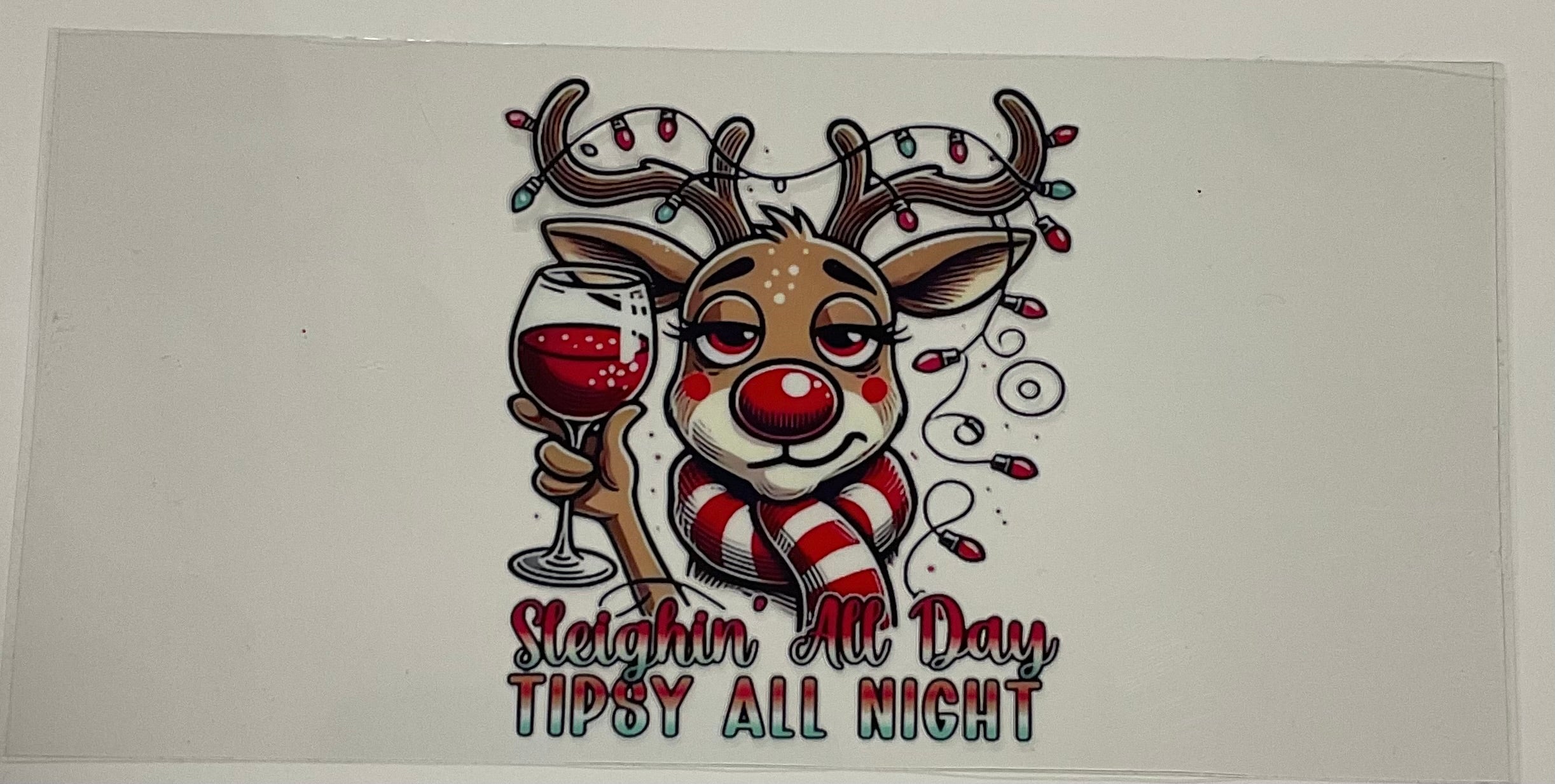 Sleighing all day tipsy all night