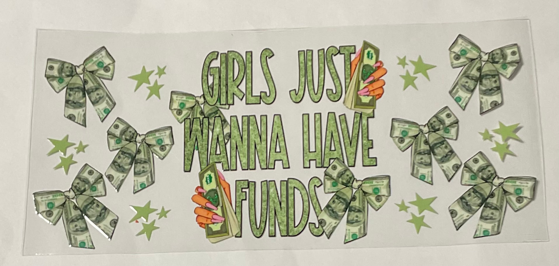 Girls Just Wanna Have Funds