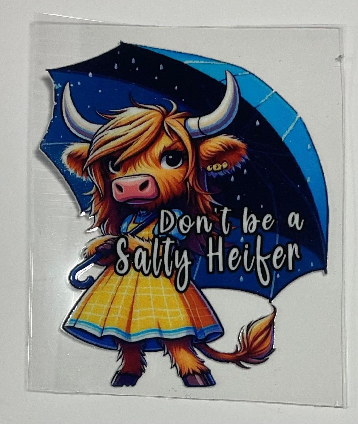 Decal - "Don't be a salty heifer"