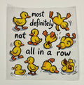 Decal - "Most definitely not all in a row"