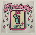 Decal - "Anxiety on/off switch