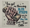 Decal - "You got me throwing blue strips" Naughty song