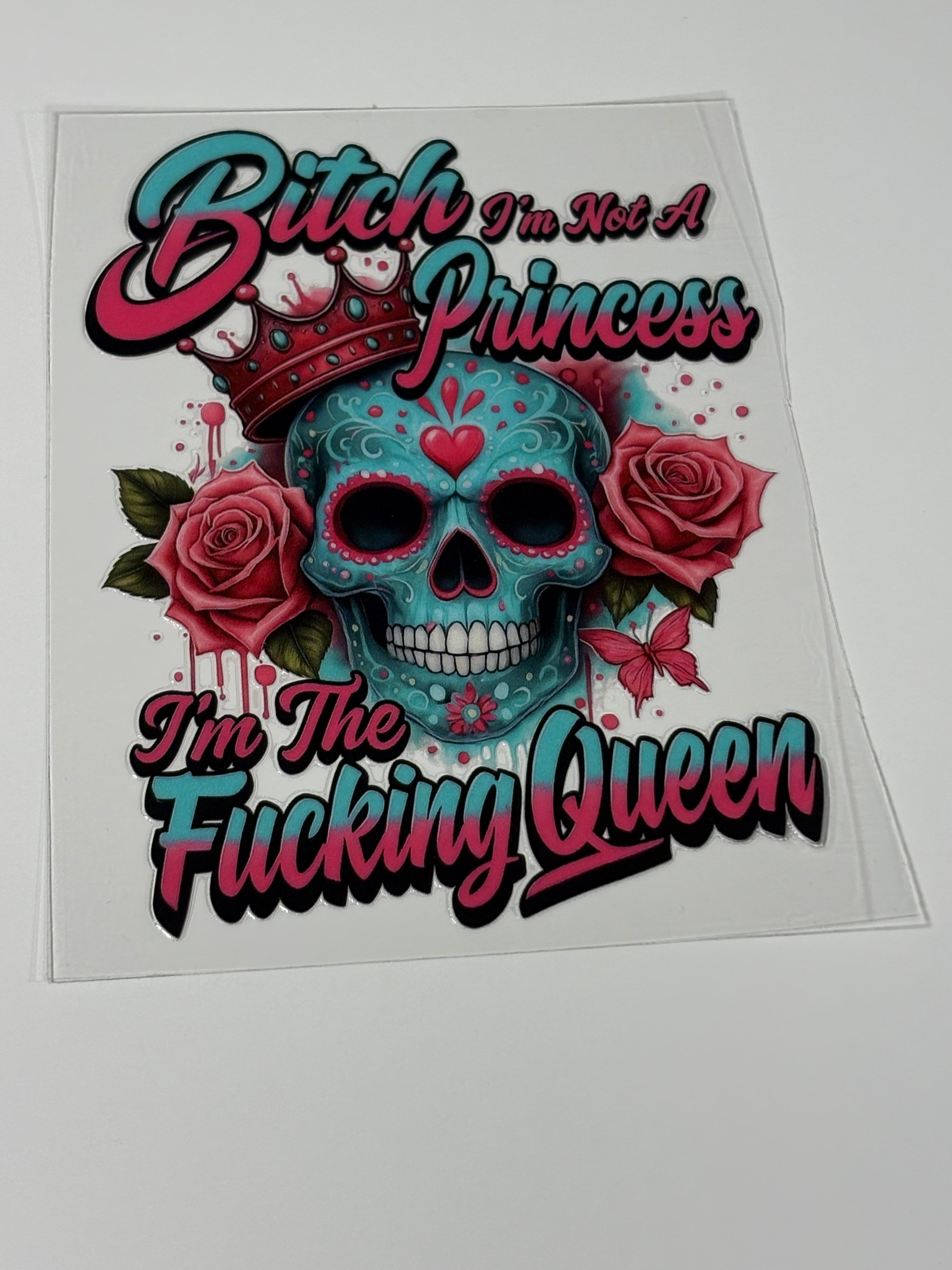 B*tch I'm not a Princess(Adult Humor)