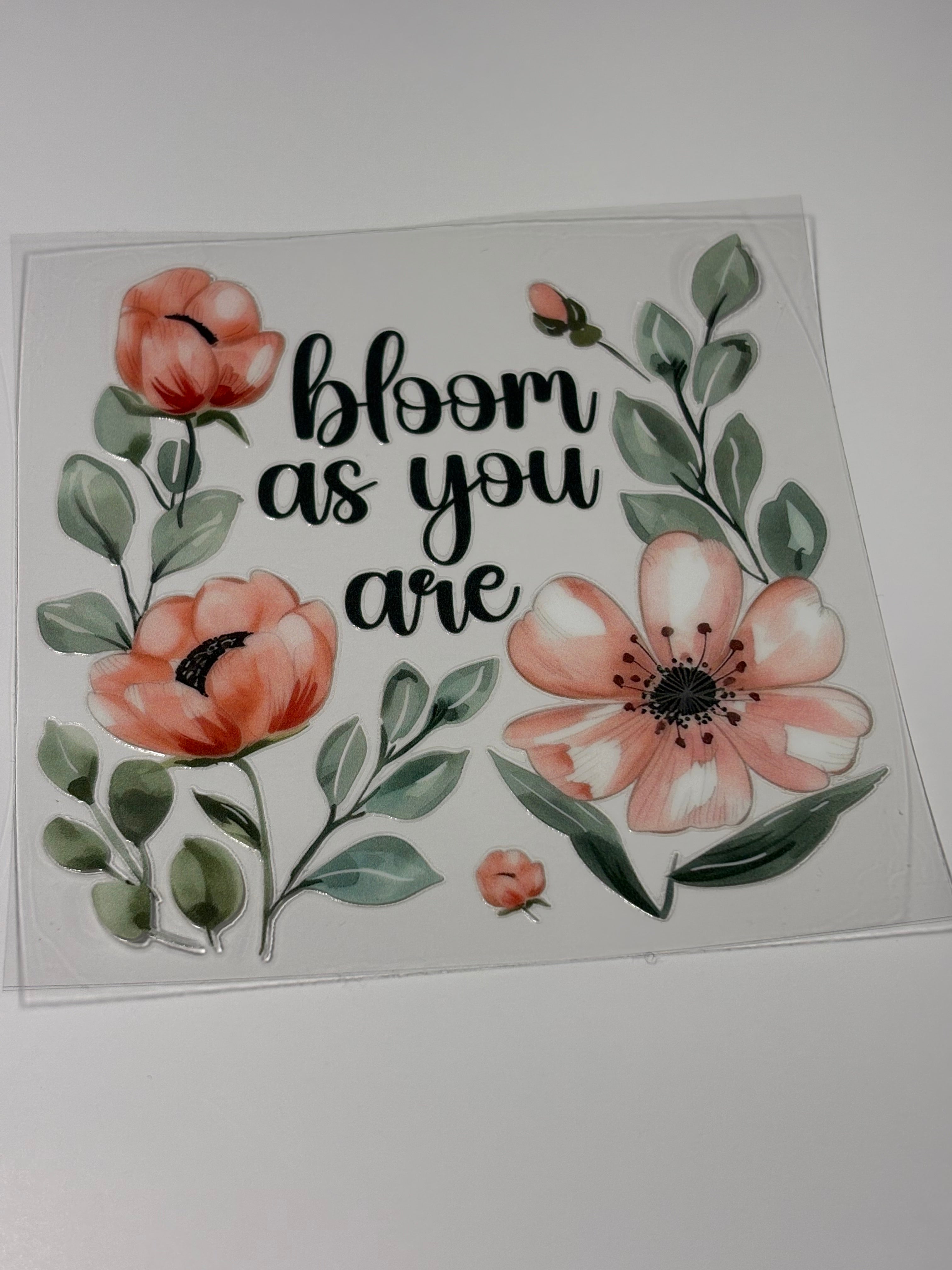 Bloom as you are
