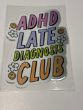 ADHD Late Diagnosis Club