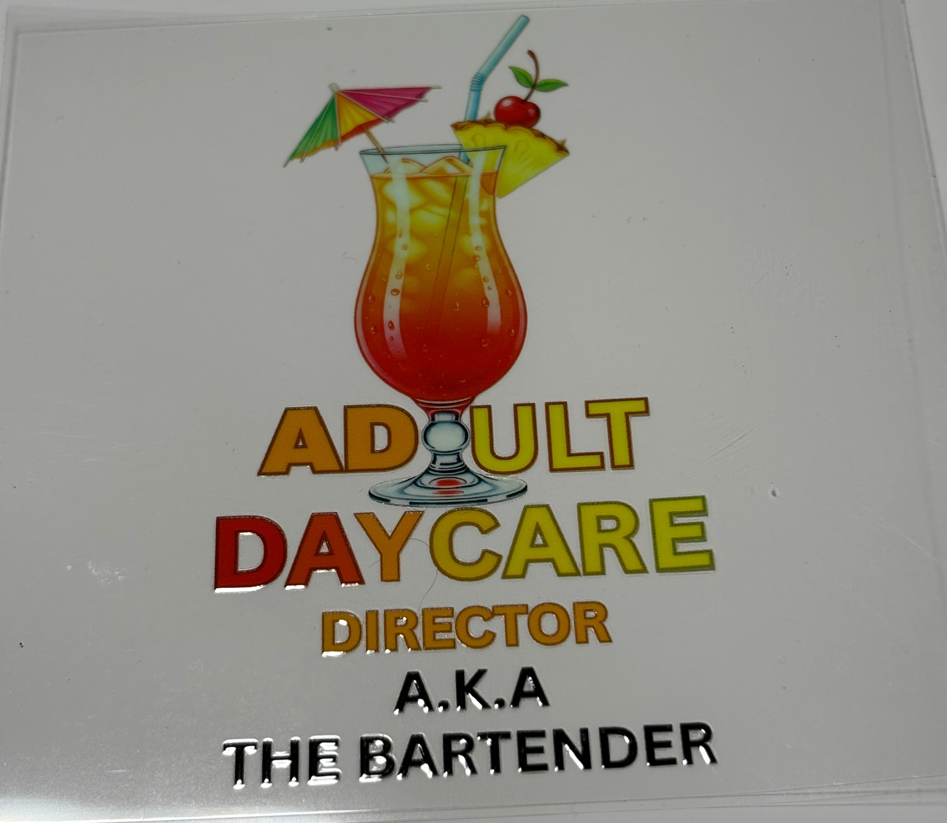 Adult Daycare: Director A.K.A The Bartender