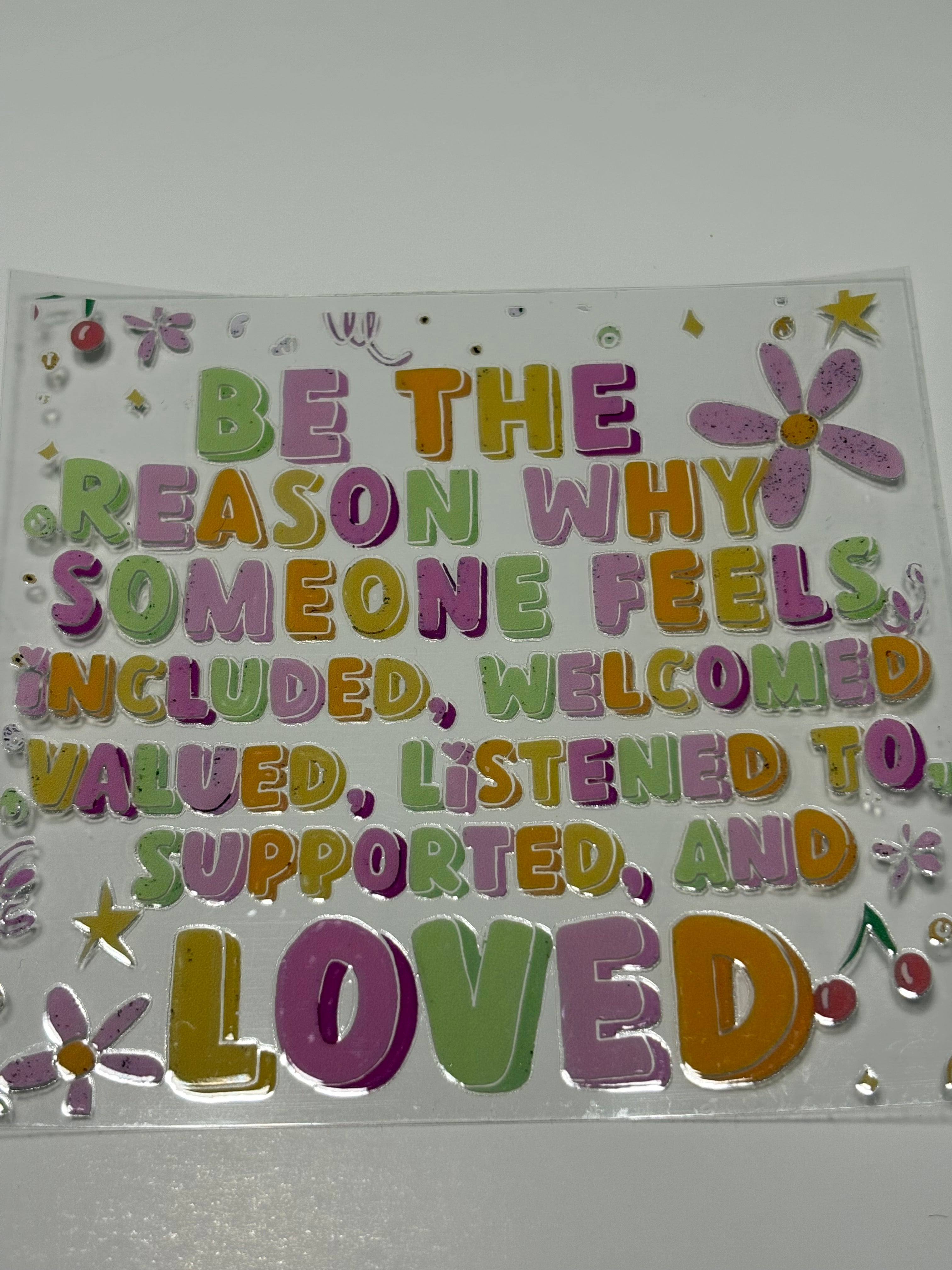 Be the reason Why...