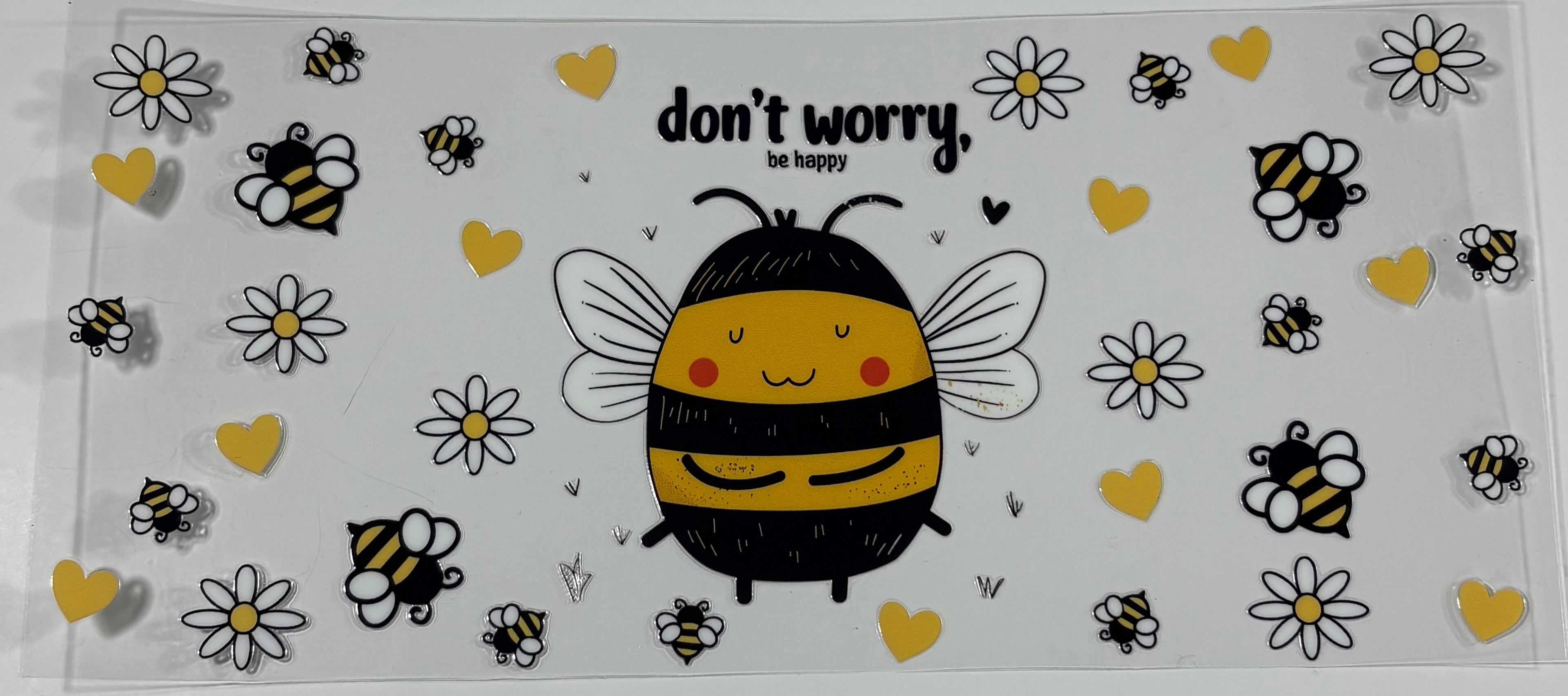 Don't Worry Bee Happy